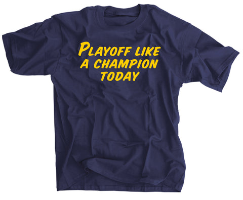 Playoff Like A Champion Today Notre Dame t shirt