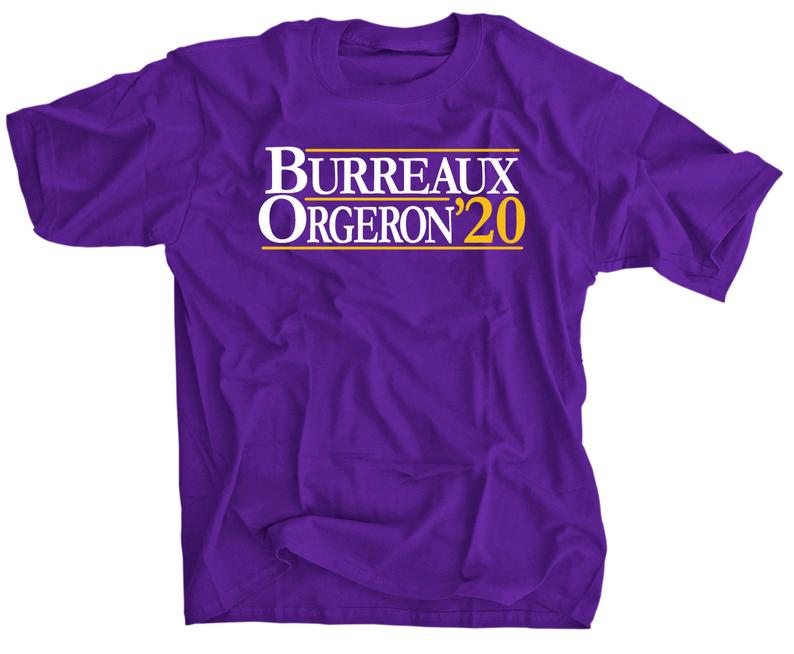 Burreaux and Orgeron For President 2020 Election Shirt