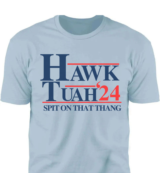 Hawk Tuah Spit on that Thang Viral T-Shirt TikTok