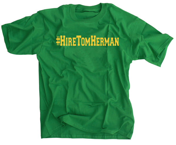 Hire Tom Herman  Shirt