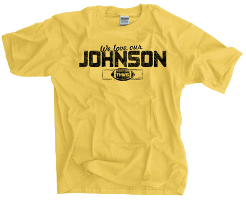 We Love Our Johnson To Hell With Georgia Georgia Tech Fans Football Shirt